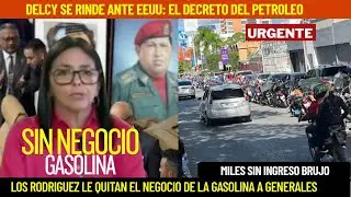 REGALA EL PETROLEO A EEUU: DELCY DEJA SIN NEGOCIO A LOS GENERALES