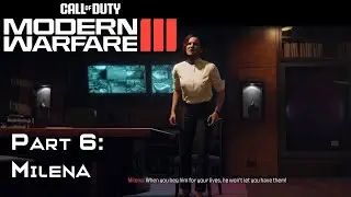 Call of Duty - Modern Warfare III | Blind Playthrough I Part 6 - Milena