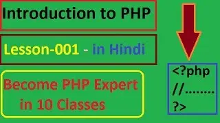 Introduction to PHP// Lesson-001/  in Hindi (Programming with Sagar)