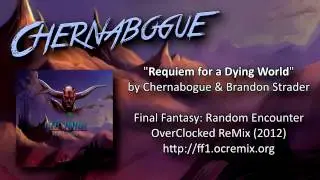 Chernabogue & Brandon Strader - Requiem for a Dying World