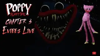 Poppy Playtime Chapter 3 👁️ Playcare Nightmares, Red Smoke & CatNap Hunts | Eviee&rsquo;s Live