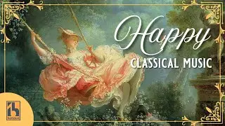 Happy Classical Music