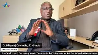 Free Tundu Lissu | Democracy Now in Tanzania-Samia Suluhu Amemwajili Mmarekani Kuficha Madhambi Yake