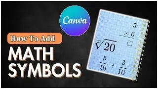 How To Add Math symbols in Canva | Canva for Education
