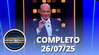 Mega Sonho: Jaque Ciocci e Mc Kekel (26/07/25) | Completo