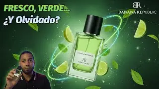 Banana Republic 78 Vintage Green | &iquest;Vale la pena en 2025?