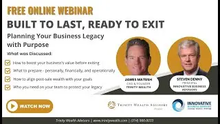 Built to Last, Ready to Exit: Planning Your Business Legacy with Purpose