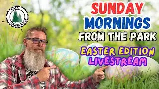 Sunday Mornings From The Park - Easter Edition