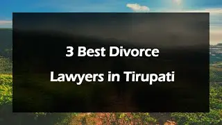 3 Best Divorce lawyers in Tirupati, Andhra Pradesh 2025 | Divorce attorneys