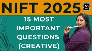 15 Most Important questions for NIFT Creative Exam Preparation 2025