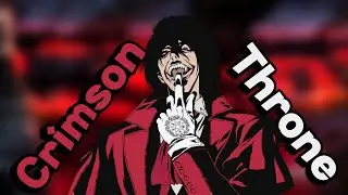 Crimson Throne - Alucard Original Song