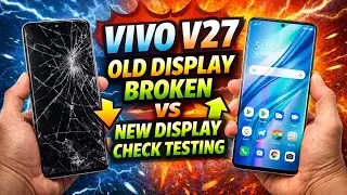 Vivo V27 Old Display Broken 😱 | New Display Testing ✅ | 100% Working Proof