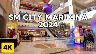 SM CITY MARIKINA WALKING TOUR 2024 | SHOPPING MALLS PHILIPPINES