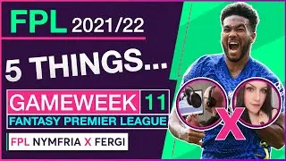 FPL GAMEWEEK 11 | 5 THINGS - SPURS SURPRISE | NYM X FERGI | FANTASY PREMIER LEAGUIE (TIPS)