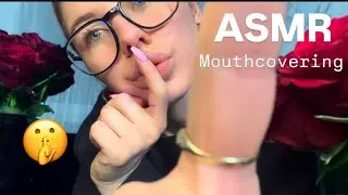 Mouth Covering 🤫 Прикрывая рот, ты должен быть тихим | Julijana ASMR