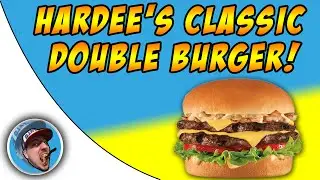 Hardee's Classic Double Cheeseburger! - Food Review!