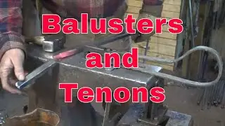 Forging Baluster and tenons for the window grill project.