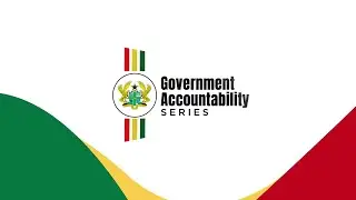 📍LIVE | THE PRESIDENCY &mdash; Government Accountability Series featuring Hon. Felix Kwakye Ofosu