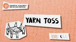 How to Facilitate Training Closure? Yarn Toss Method