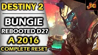 DESTINY 2 WAS REBOOTED IN 2016?? DESTINY2 NEWS | BUNGIE FELT MAKING CONTENT WAS TOO HARD..
