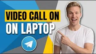 How To Video Call On Telegram On Laptop (Easy Guide)