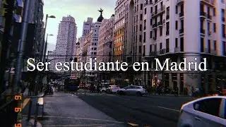 ¿Qué es ser  un estudiante en MADRID? -Angela Walters