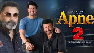 Apne 2 Movie Latest News | Sunny Deol, Dharmendra, Bobby Deol, Rajveer Deol | New Superhit Movie