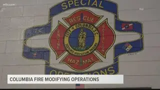 Columbia Fire department modifies operations