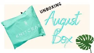 KnitCrate Monthly Subscription | August 2021 Box | Unboxing & Review