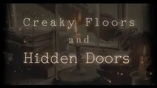 【creaky floors and hidden doors; a playlist for solving mysteries】