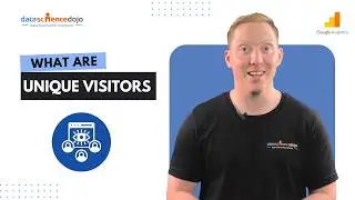 What are Unique Visitors? | Marketing Analytics for Beginners | Part 3