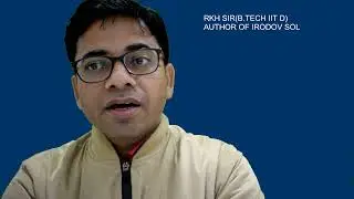 How to use last 15 days in preparation of INPHO/IOQP by RKH SIR(B.TECH IIT D) AUTHOR OF IRODOV SOL