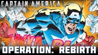 Captain America Operation Rebirth - by Mark Waid & Ron Garney
