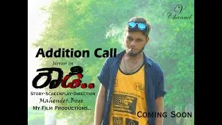 Addition Call || Rowdy || My Film Productions