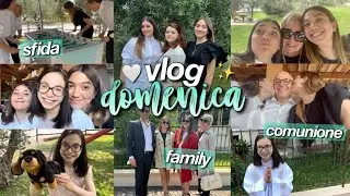 VLOG UNA DOMENICA con la modern family💛✨// la comunione di nostra cugina