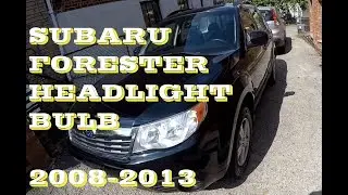 Как заменить лампу в фарах Subaru Forester. 2008–2013