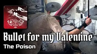 Bullet for my Valentine - The Poison drum cover