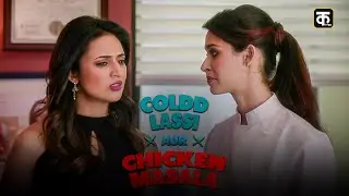 Coldd Lassi Aur Chicken Masala | New Episode | Rajeev Khandelwal | Divyanka Tripathi | New Webseries