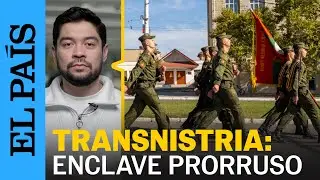 Transnistria, la regi&oacute;n separatista de Moldavia en el foco de la guerra entre Rusia y Ucrania