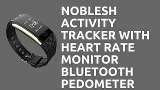 Noblesh Activity Tracker with Heart Rate Monitor Bluetooth Pedometer