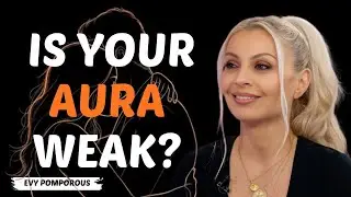 Women, Is Your Aura Signalling Weakness or Unstoppable Strength? | Evy Poumpouras #WomenEmpowerment