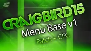CraigBird15's Menu Base v1 | CFG + Patch Base