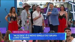 Groove Addiction - Mi Aldea - (Live @ RTP1 07/04/2024)