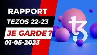 &Eacute;tat du projet TEZOS : Rapport de 2022 &agrave; 2023 ; XTZ vaut-il la peine ?