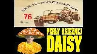 Pan Samochodzik Perły księżnej Daisy cz 16