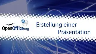 Open Office Impress: Erstellung einer Präsentation Tutorial