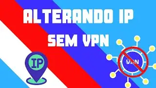 COMO MUDAR ENDERE&Ccedil;O IP SEM VPN