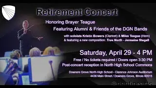 Brayer Teague Retirement Concert - April 29, 2023 [DGN Alumni & Friends Band]