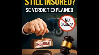 Insurance Claim Despite Driving Without Licence?  Swaran Singh Case Explained