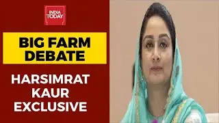Big Farm Debate: Are Farm Bills Anti-Farmers? Ex-Minister Harsimrat Kaur Answers